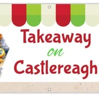 Takeaway on Castlereagh