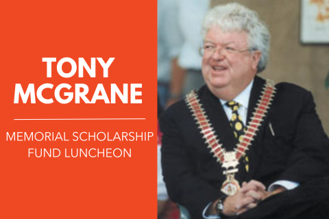 Tony McGrane Memorial Scholarship Fund Luncheon